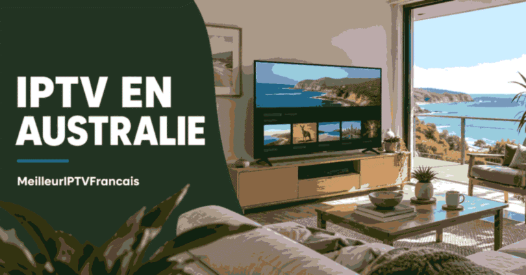 IPTV en Australie, MeilleurIPTVFrancais